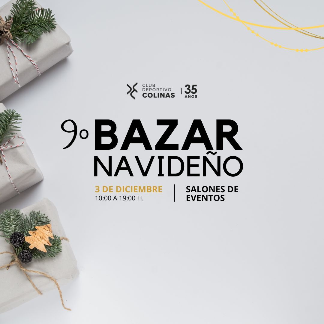 9\u00ba Bazar Navide\u00f1o Colinas