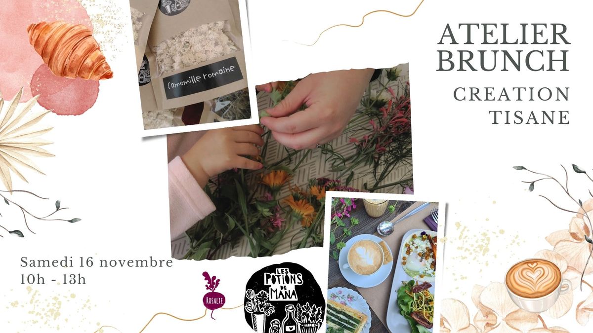 Atelier-brunch: Cr\u00e9ez votre tisane