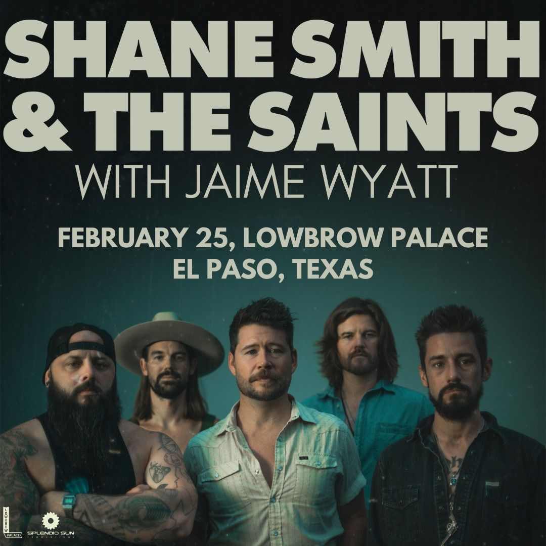 Shane Smith & The Saints - Lowbrow Palace