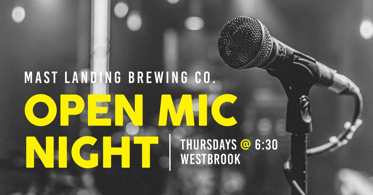 Open Mic Night at Mast Landing Westbrook