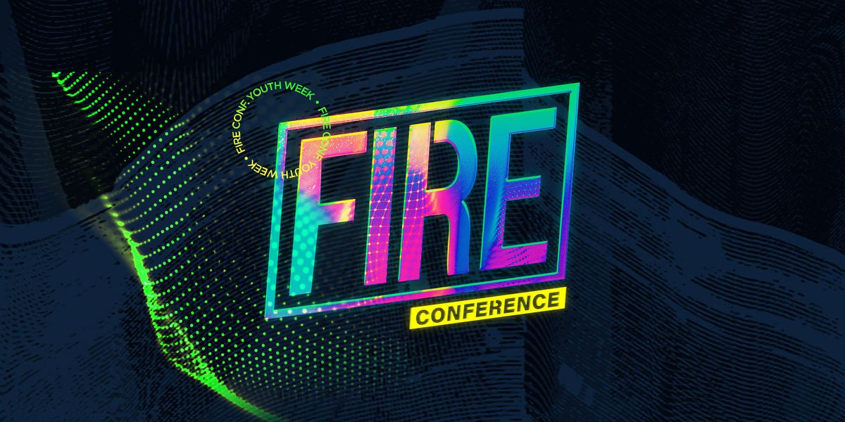 Fire Conference: Youth Week