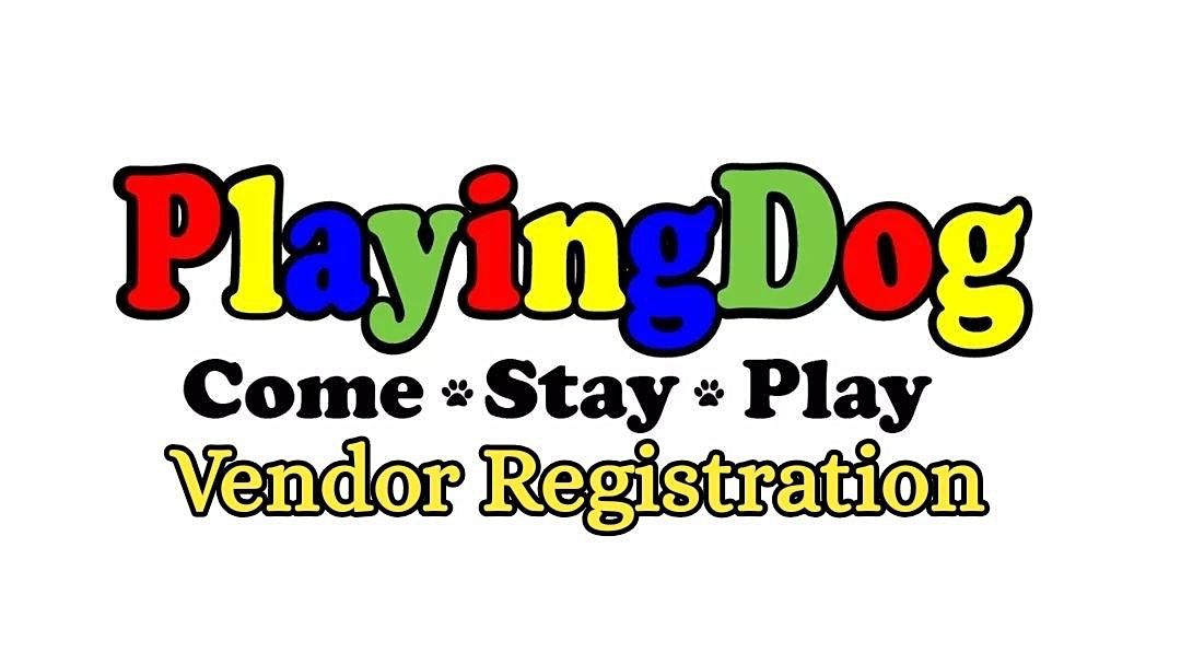 PlayingDog 2021 Vendor Registration