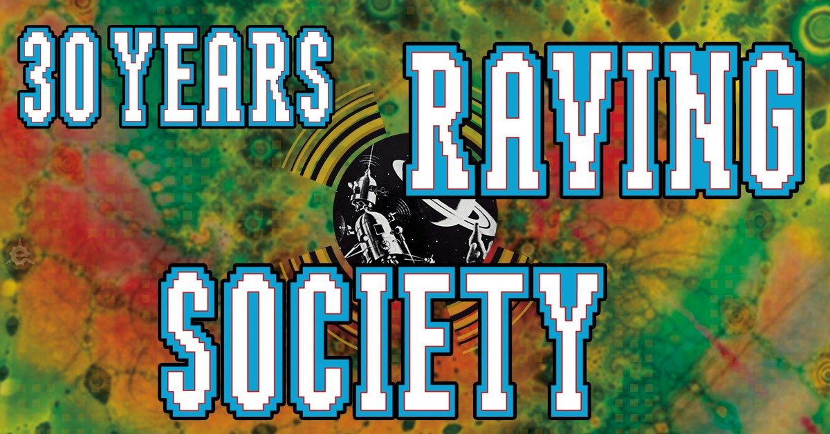 30 Years Raving Society \/ Paul Elstak & Westbam