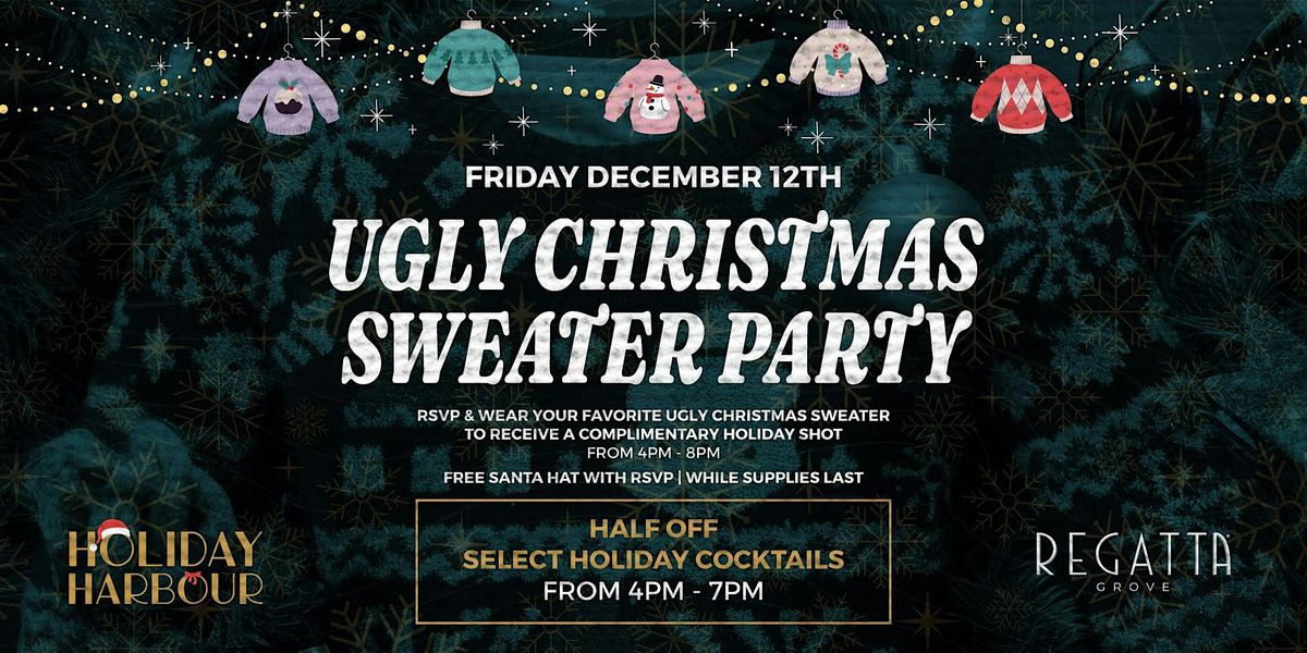 Ugly Christmas Sweater Party at Regatta Grove