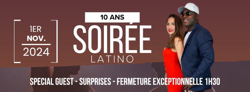 10 ans de la soir\u00e9e Latino ! 