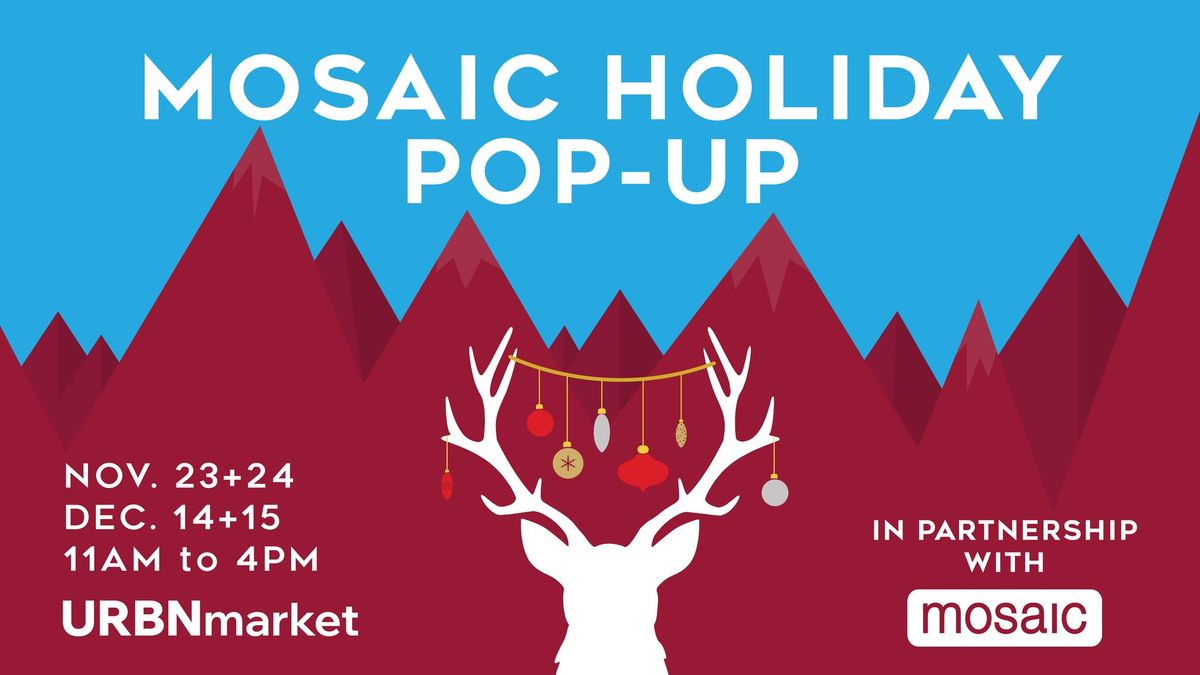 Mosaic Holiday Markets by URBNmarket