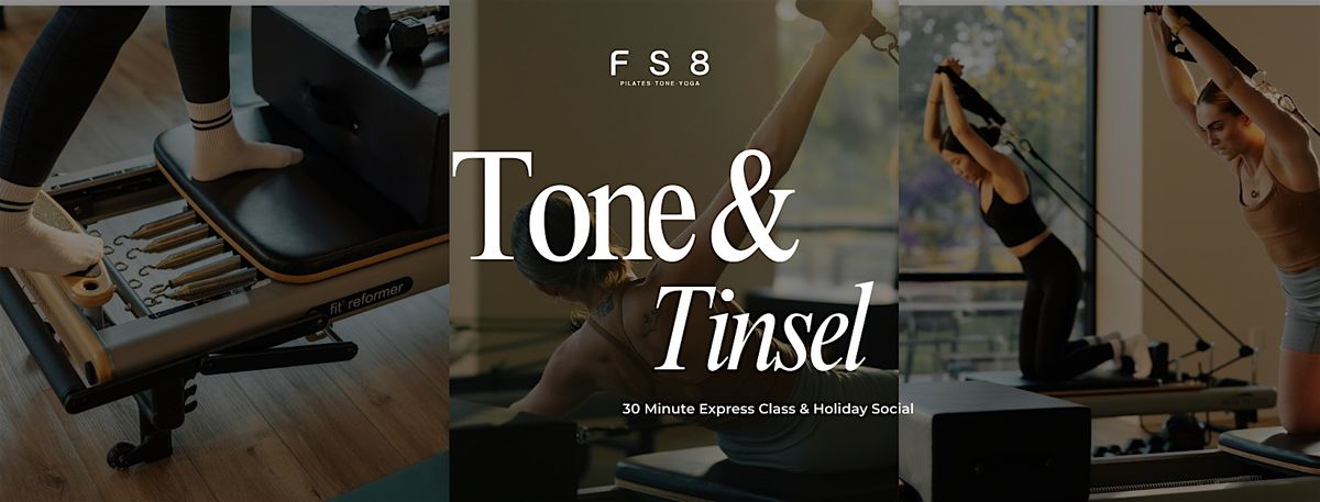 FS8 Tone & Tinsel