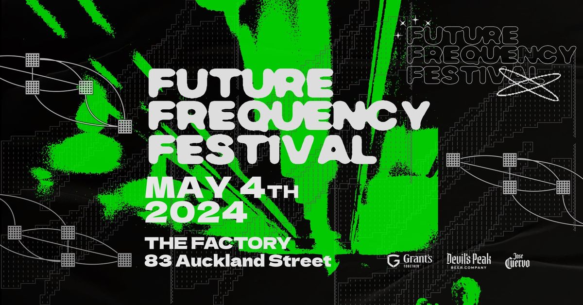 Future Frequency: The Factory