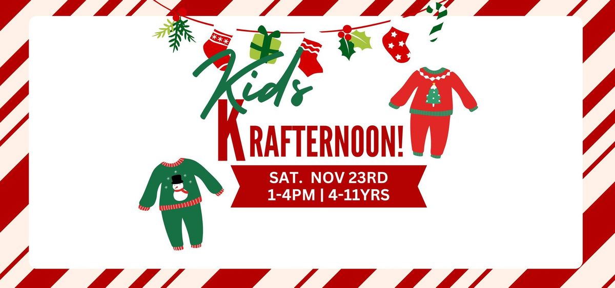 Kids Krafternoon!