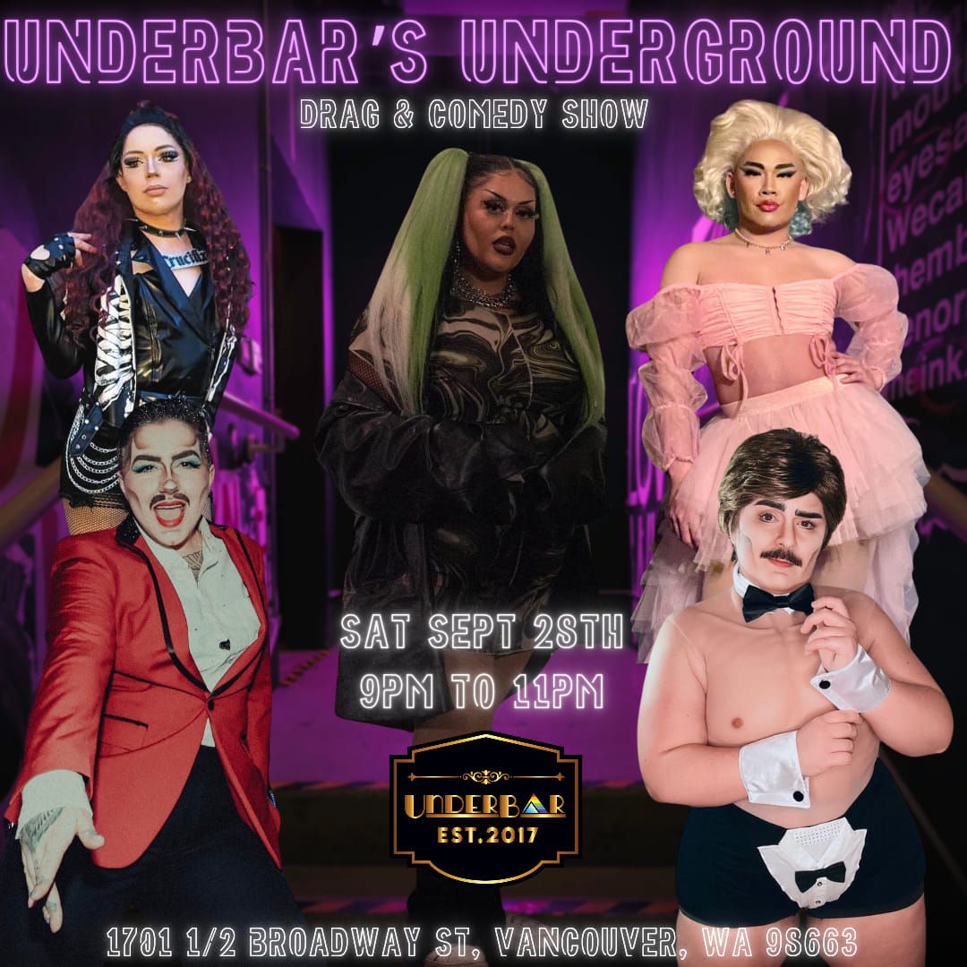 UnderBar\u2019s Underground Drag & Comedy Show Sept 2024