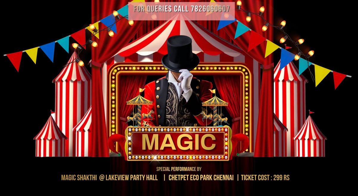 MAGIC SHOW @LakeView Party Hall in Chetpet ECO PARK by Magic Shakthi