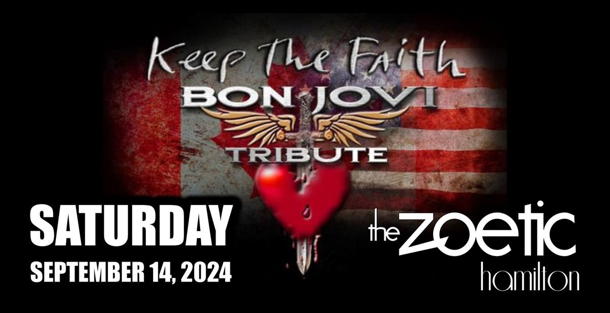 Keep The Faith - Bon Jovi Tribute - Hamilton