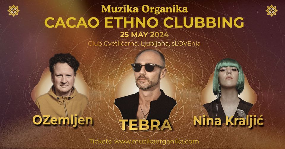 Muzika Organika :: Cacao Ethno Clubbing :: sLOVEnia