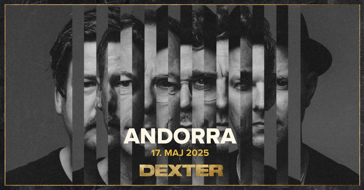 Andorra - Dexter, Odense