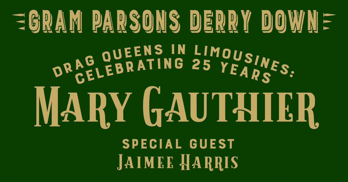 Mary Gauthier at Gram Parsons Derry Down 