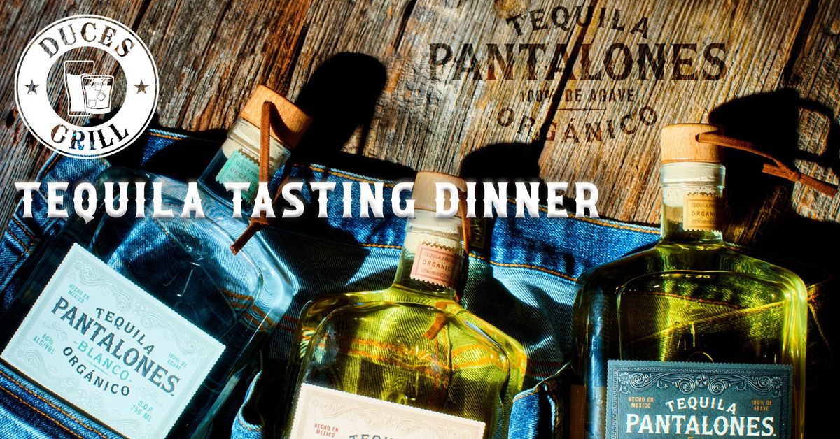 Pantalones Tequila Tasting Dinner