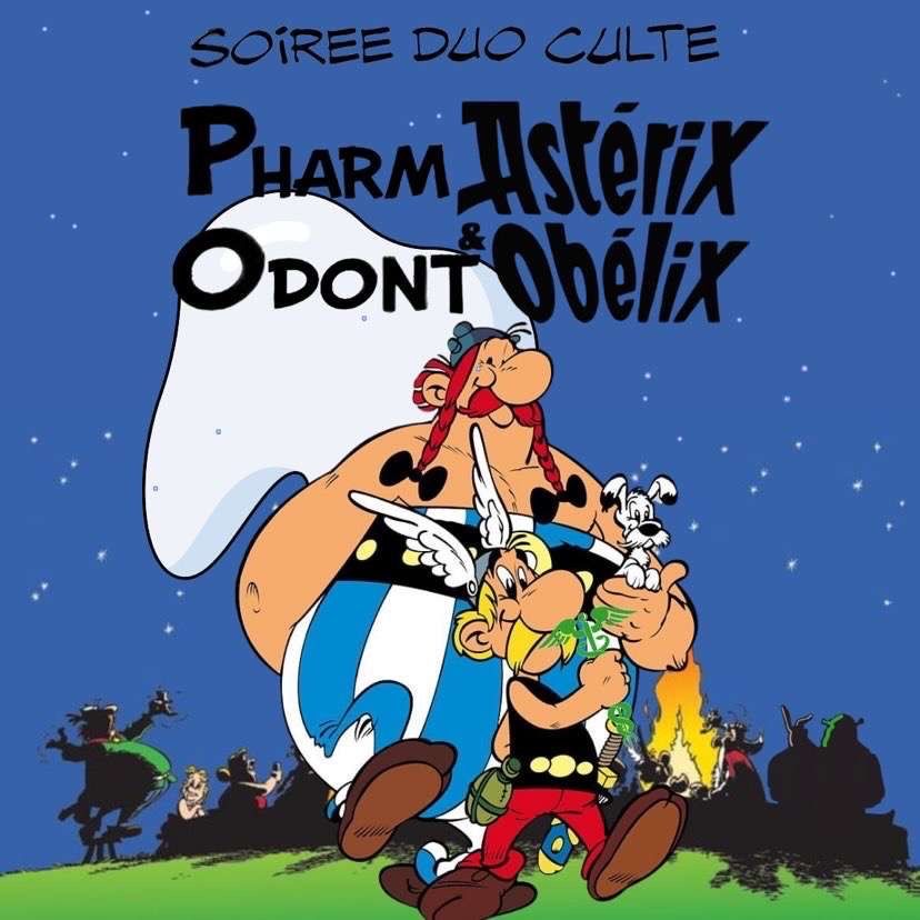 Soir\u00e9e duo : PharmAsterix et OdontObelix