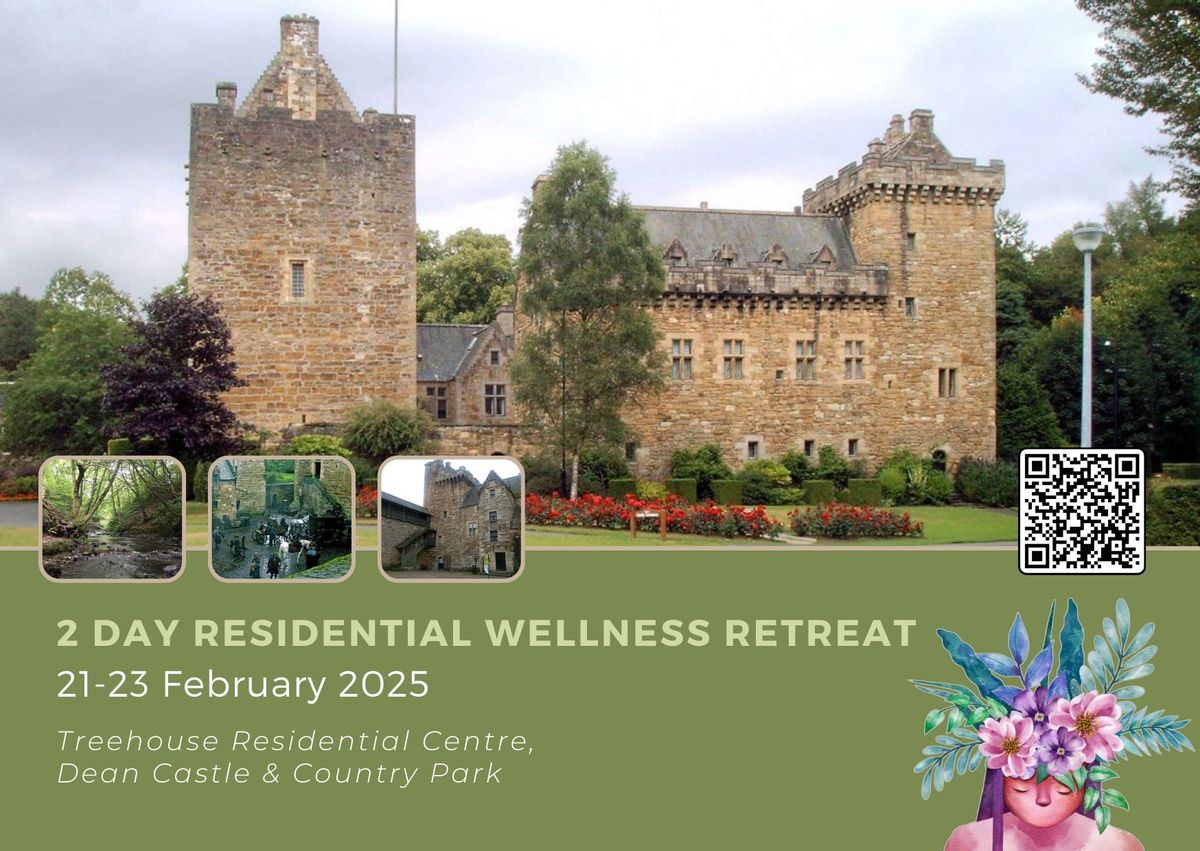 2 Day Wellness Residential Retreat