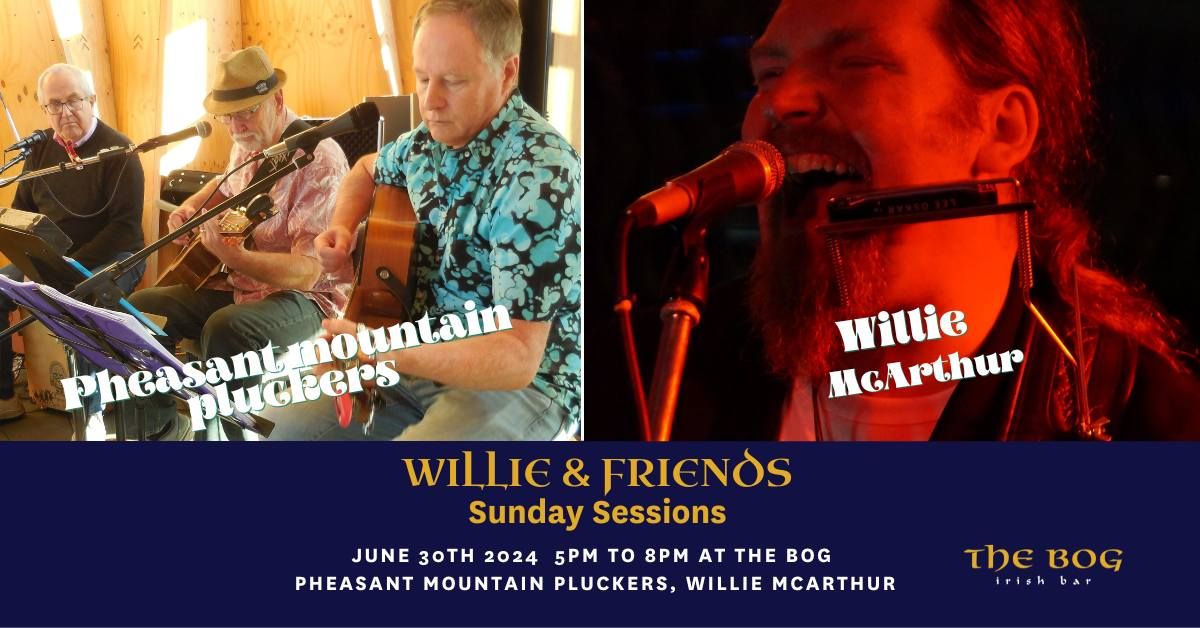 Willie & Friends - Pheasant Mountain Pluckers