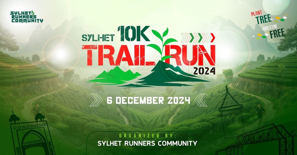 Sylhet 10k Trail Run 2024