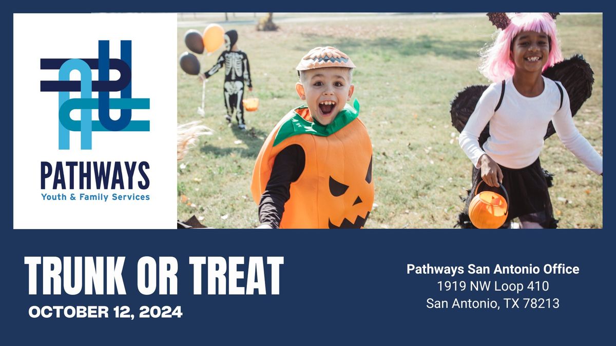 Pathways 3rd Annual Trunk or Treat