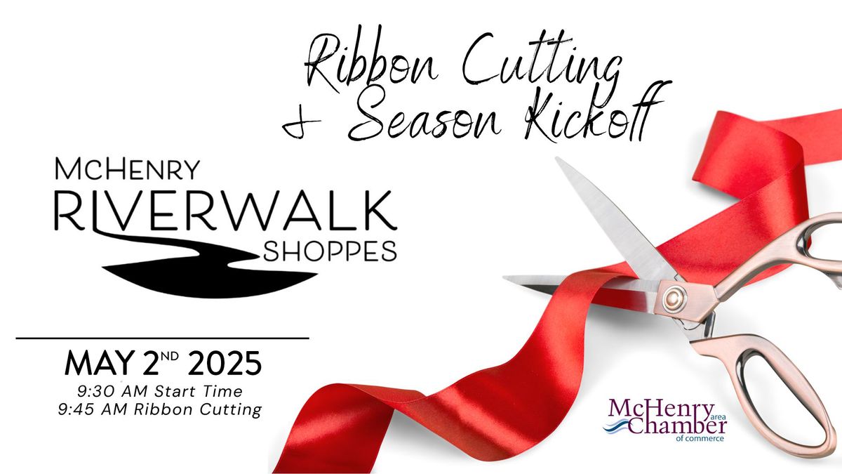 Ribbon Cutting \/ Riverwalk Shoppes Open for 2025 Season