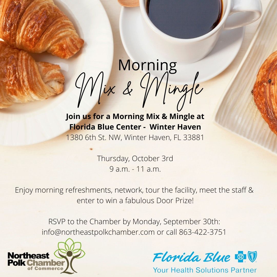 Morning Mix & Mingle at Florida Blue Center Winter Haven