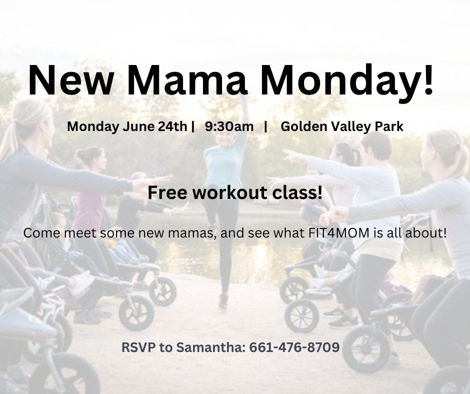 New Mama Monday- Free Workout