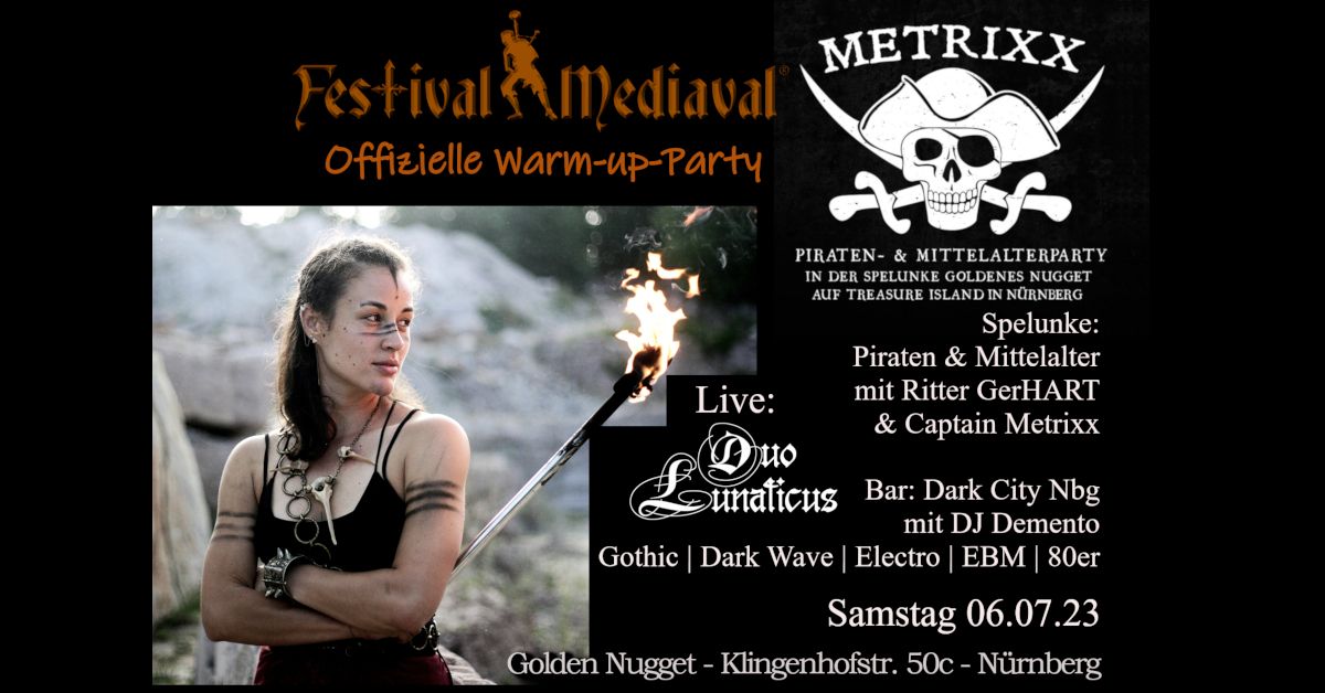 METrixx - Piraten- und Mittelalterparty in N\u00fcrnberg