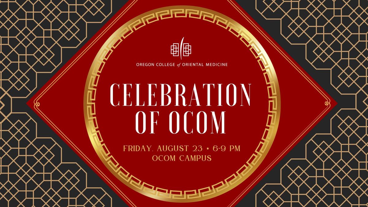 Celebration of OCOM and Our Contributions to Service and Healing