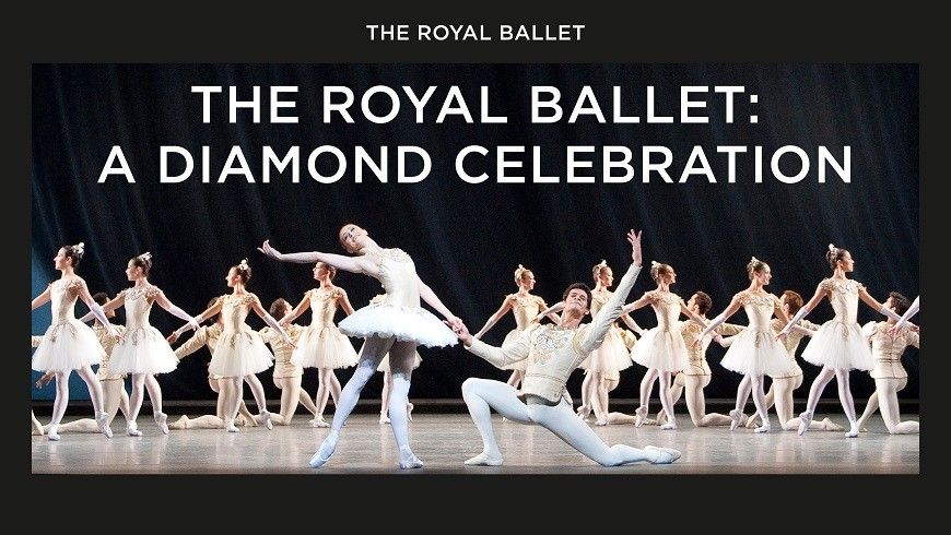 ROH - The Royal Ballet - A Diamond Celebration