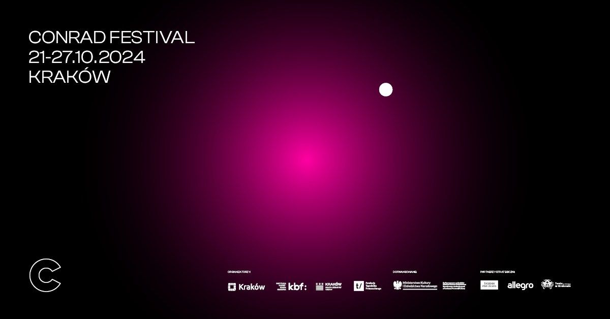 Conrad Festival 2024 | AUTENTYCZNO\u015a\u0106