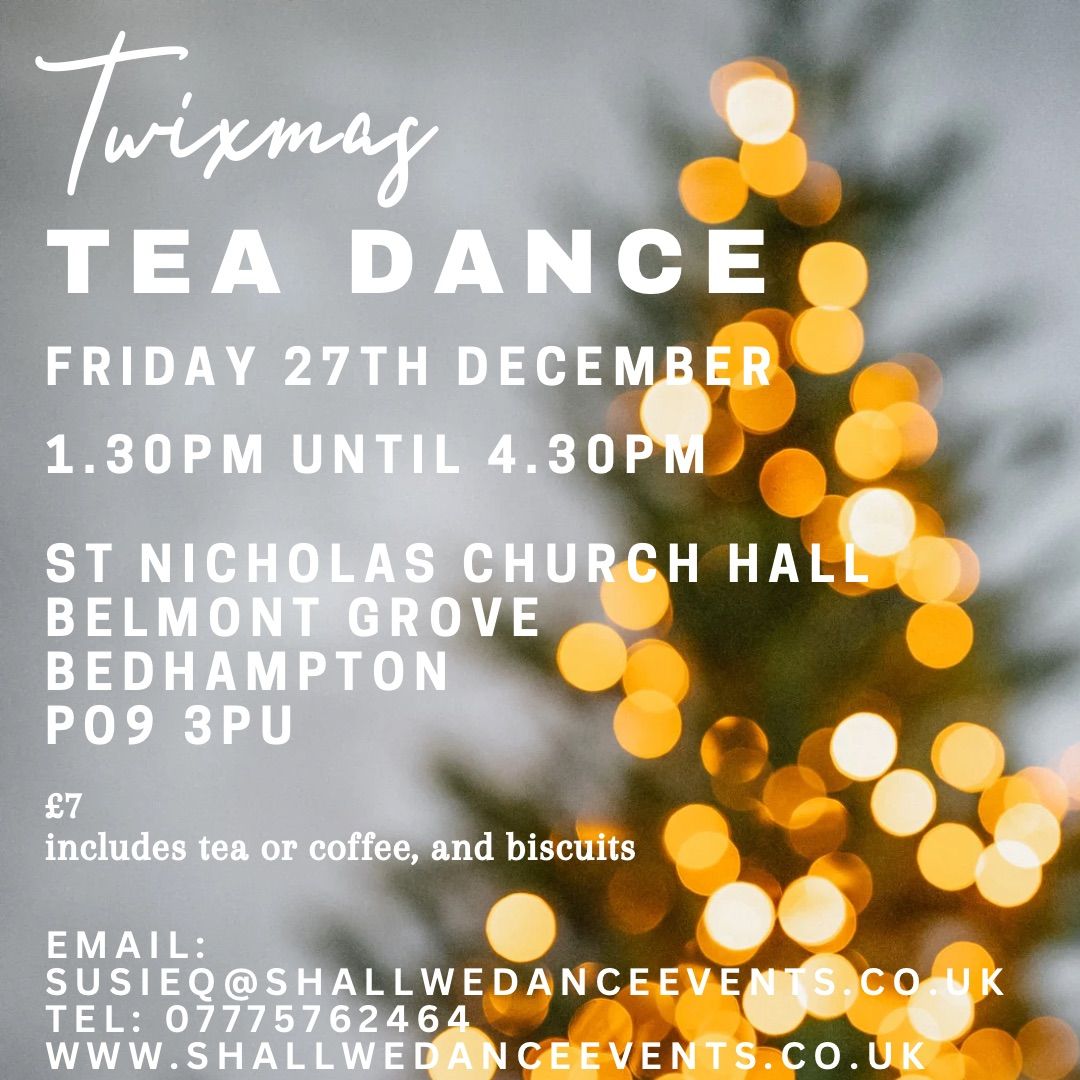 Twixmas Tea Dance