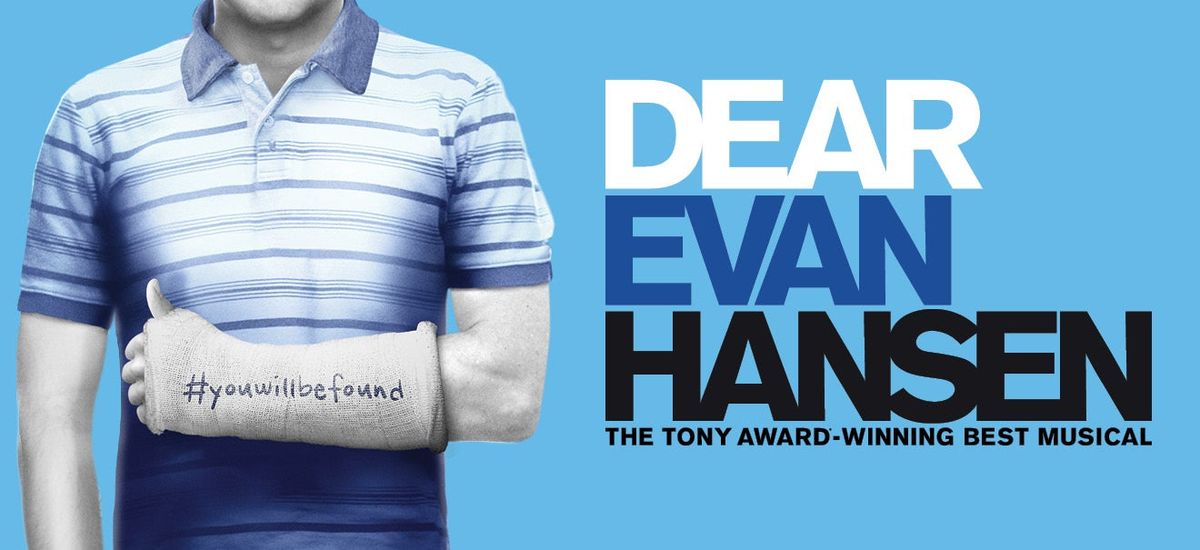 Dear Evan Hansen at State Theatre New Brunswick