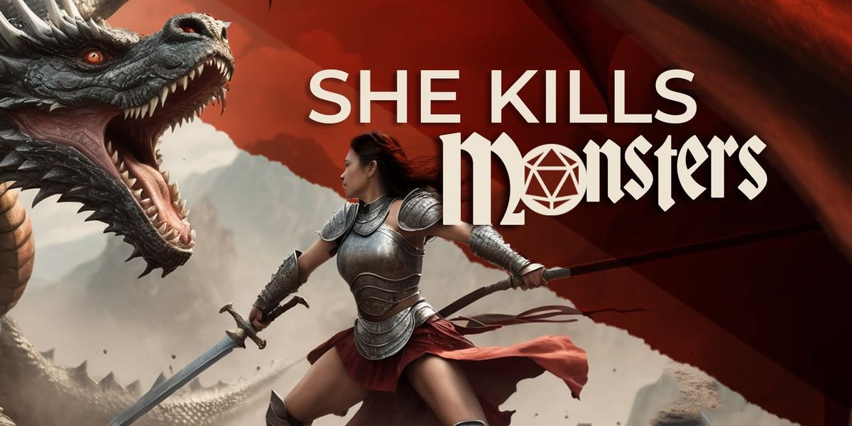 SHE KILLS MONSTERS by Qui Nguyen