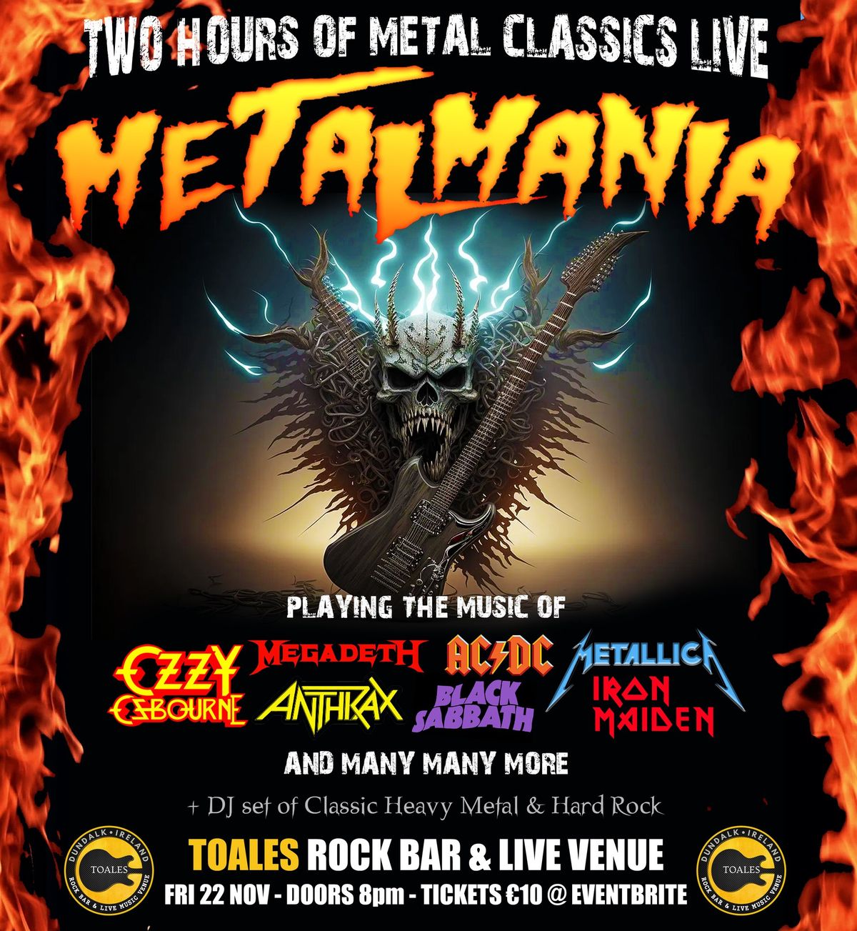 Metal Mania LIVE HEAVY METAL SHOW - Fri 22 Nov - Toales Venue, Dundalk - Doors 8pm - \u20ac10