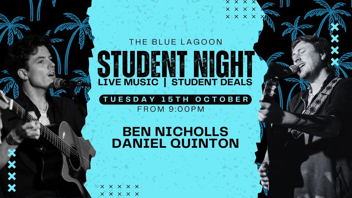 BEN NICHOLLS & DANIEL QUINTON | STUDENT NIGHT | LIVE MUSIC & STUDENT DEALS |