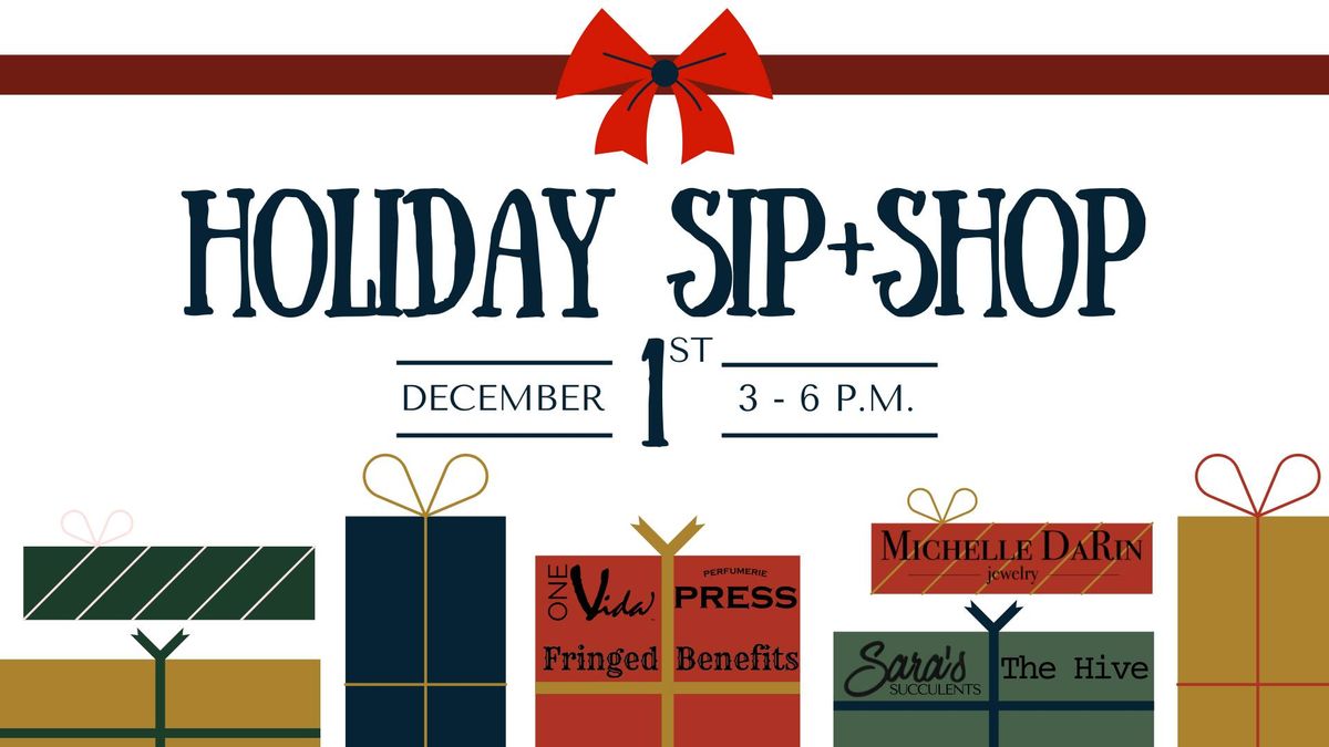 Holiday Sip & Shop