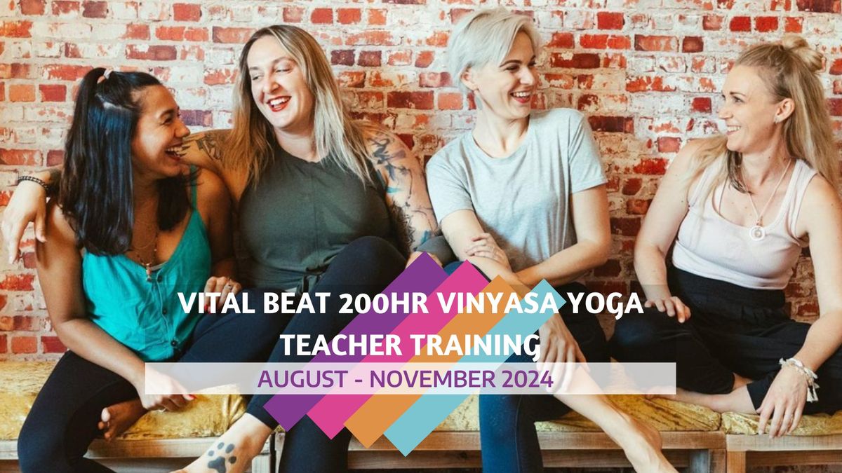 2024 Vital Beat Yoga 200HR Vinyasa Yoga Teacher Training