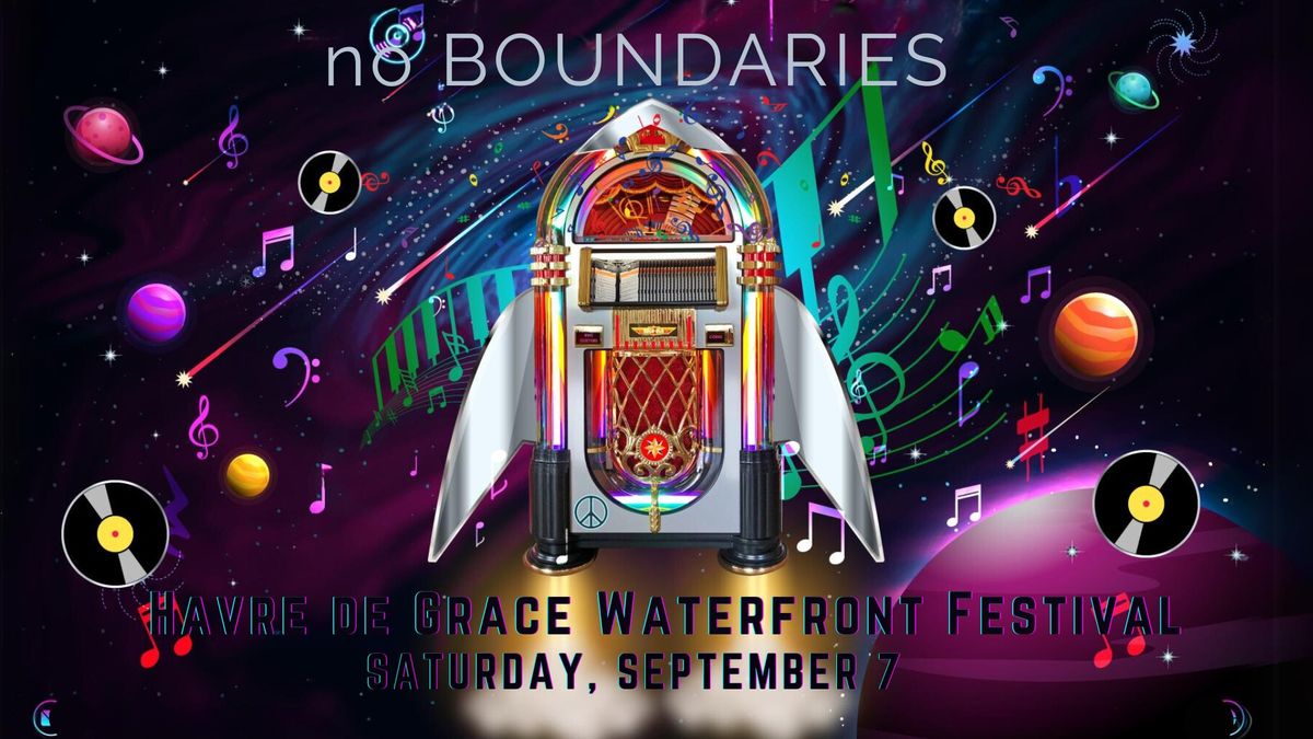 No Boundaries at the Havre de Grace Waterfront Festival