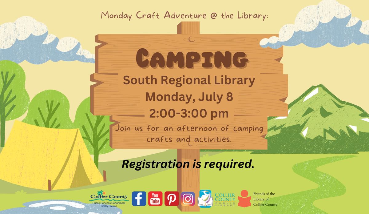 Monday Craft Adventure: Camping - at South Regional Library