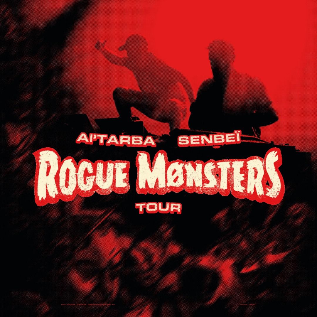 AL\u2019TARBA x SENBE\u00cf: ROGUE MONSTERS