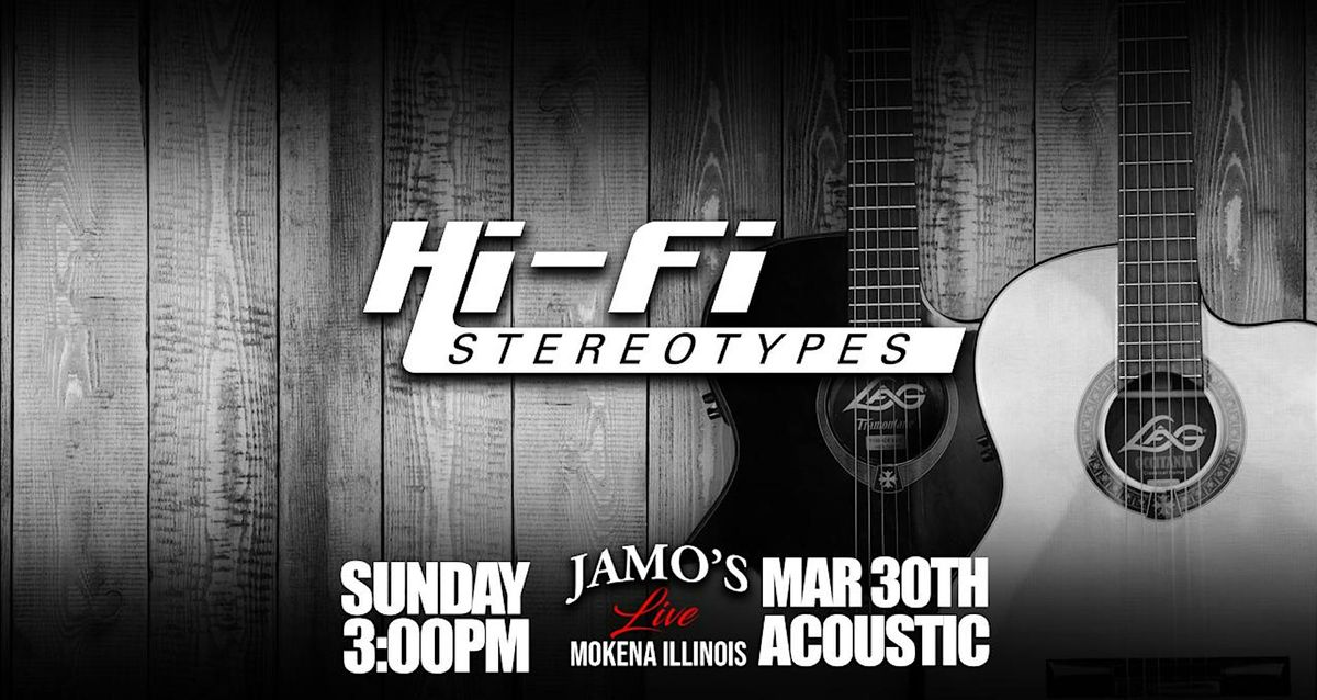 Hi Fi Stereo Types Acoustic Duo at Jamo's Live