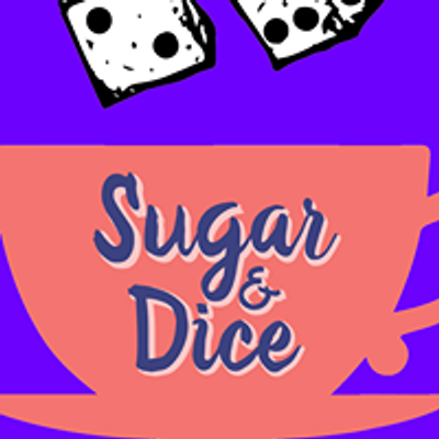 Sugar & Dice