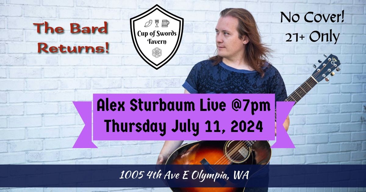 Alex Sturbaum Live at Cup of Swords Tavern