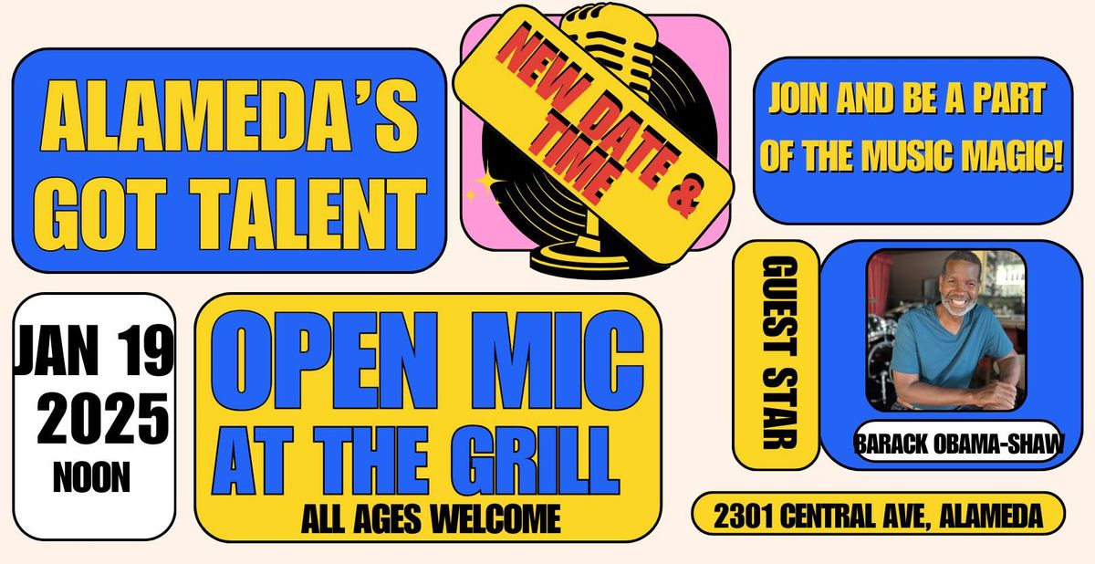 Alameda's Got Talent Open Mic