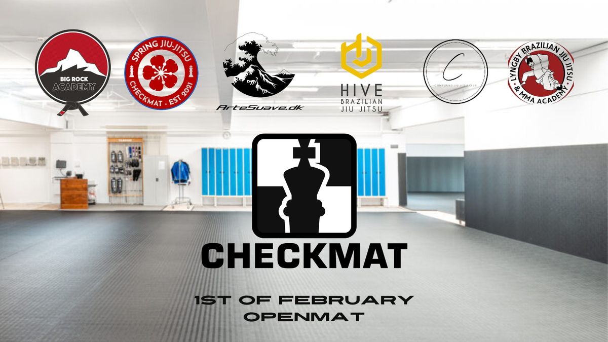 Open Mat for all Checkmat members