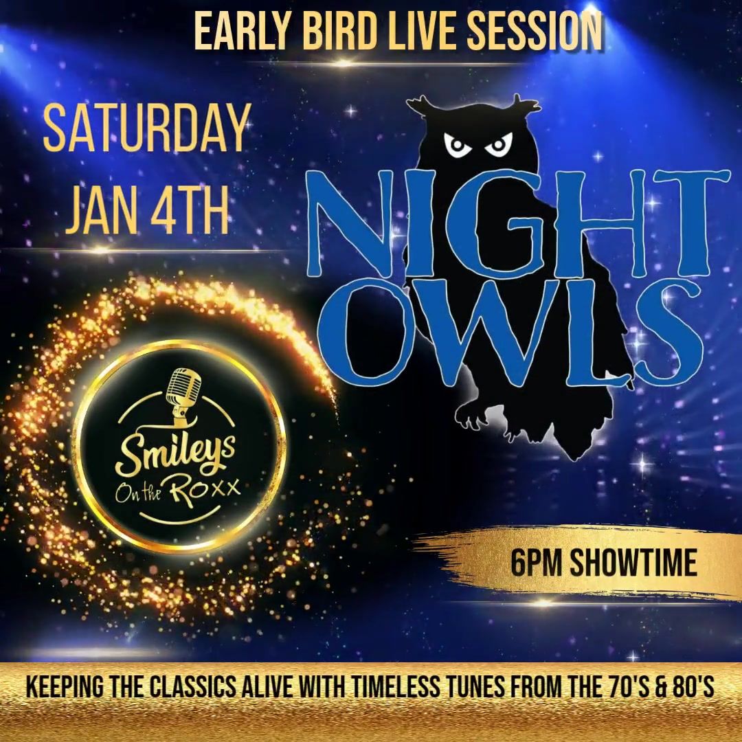 Night Owls @ Smiley\u2019s on the Roxx