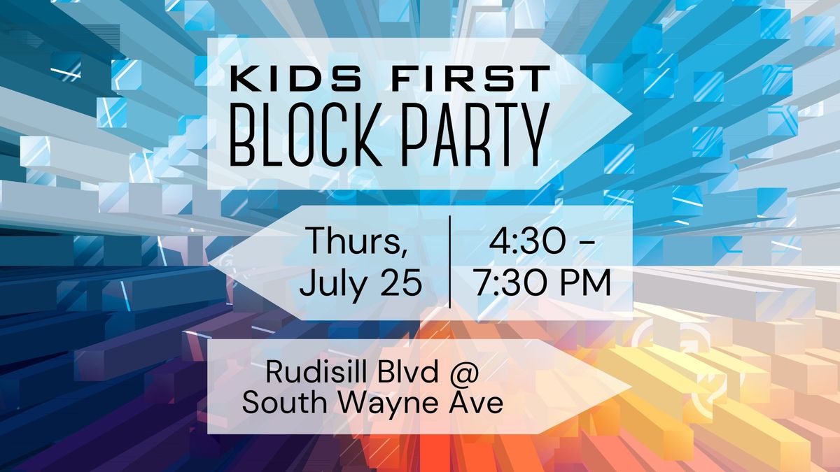 Kids First Block Party