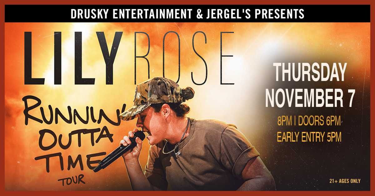 Lily Rose - Runnin' Outta Time Tour at Jergels